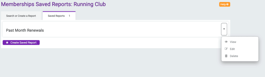 Memberships Saved Reports in the dashboard view, edit, or delete screenshot
